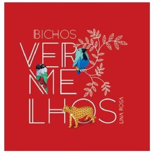 BICHOS VERMELHOS LINA ROSA ED ALETRIA