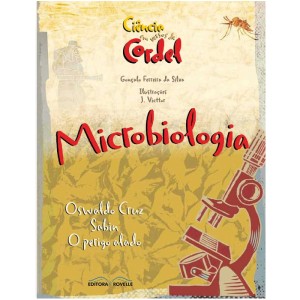 MICROBIOLOGIA - CIÊNCIA EM VERSOS DE CORDEL ED ROVELLE