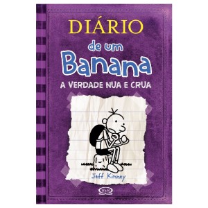 DIÁRIO DE UM BANANA A VERDADE NUA E CRUA V5 JEFF KINNEY ED V&R
