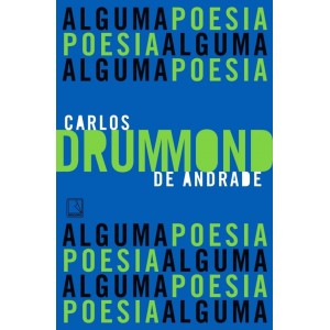 ALGUMA POESIA  CARLOS DRUMMOND DE ANDRADE EDITORA RECORD