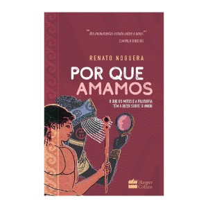 POR QUE AMAMOS RENATO NOGUERA ED HARPERCOLLINS