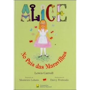 ALICE NOS PAIS DAS MARAVILHAS LEWIS CARROLL EDITORA NACIONAL