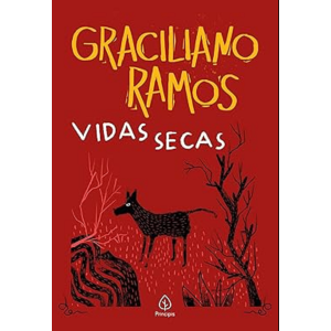 ** ENCOMENDA ** VIDAS SECAS GRACILIANO RAMOS ED PRINCIPIS