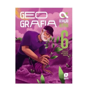 *ENCOMENDA* GERAÇÃO ALPHA GEOGRAFIA 6ANO 5ª ED24 SM