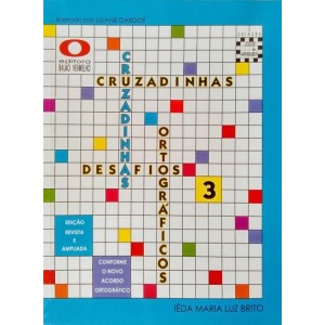 CRUZADINHAS DESAFIOS ORTOGRÁFICOS VOL 3 BALÃO VERMELHO