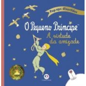 PEQUENO PRÍNCIPE  A VIRTUDE DA AMIZADE LIVRO POP-UP   CIRANDA CULTURAL