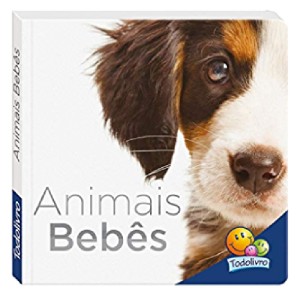 APRENDENDO PALAVRAS - ANIMAIS BEBÊS TODOLIVRO